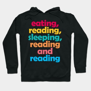 Book Aesthetic - eating, reading, sleeping, reading and reading Hoodie